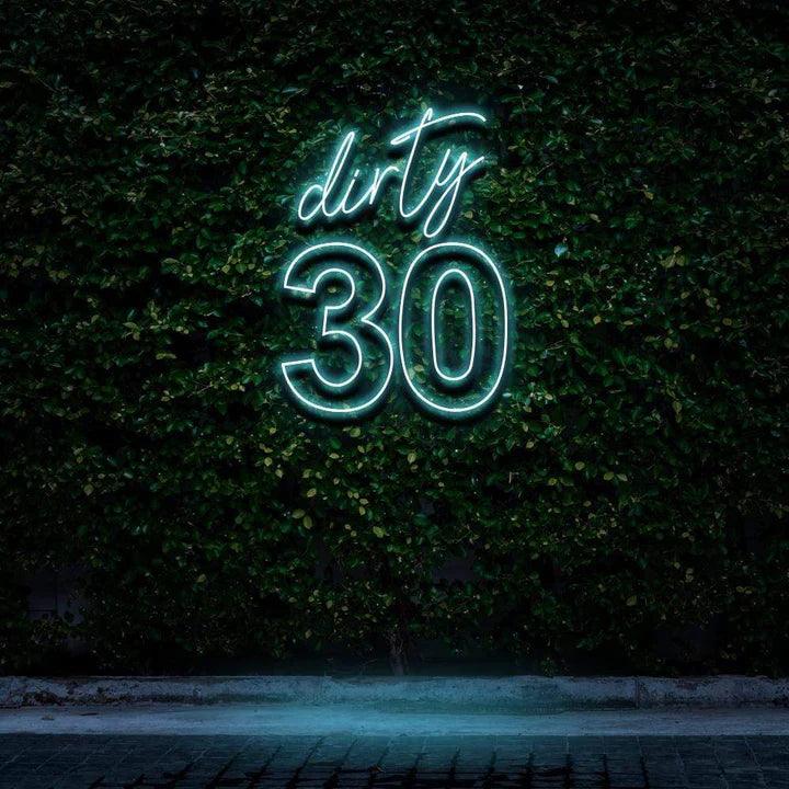 "DIRTY 30" BIRTHDAY NEON SIGN-Neonsigns-45 x 90 cm-Ice Blue-Cut to Shape-Neon Brothers