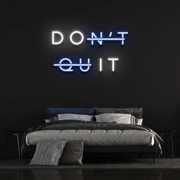 DON'T QUIT NEON SIGN-Neonsigns-Blue-45 x 105 cm-No-Neon Brothers