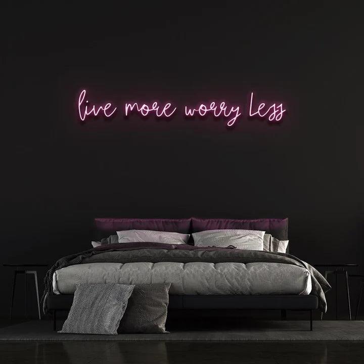 LIVE MORE WORRY LESS NEON SIGN-Neonsigns-Pink-45 x 105 cm-No-Neon Brothers