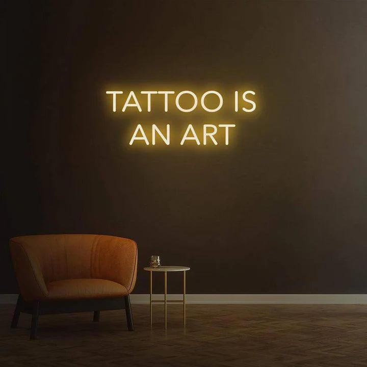 Tattoo is an art - LED Neon Sign-Neonsigns-45 x 105 cm-Warm White-Neon Brothers