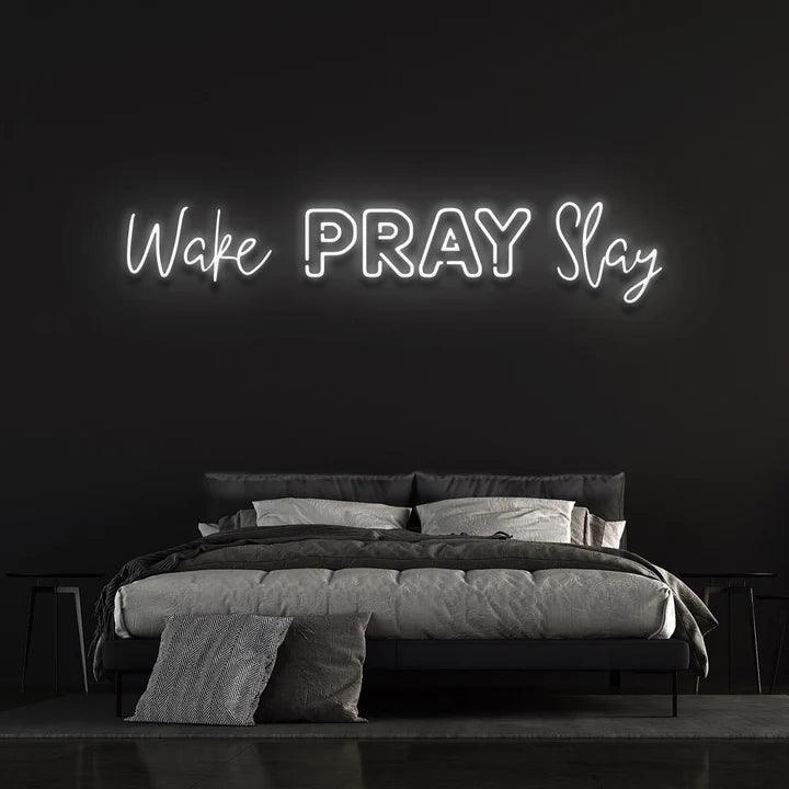 WAKE PRAY SLAY NEON SIGN-Neonsigns-45 x 90 cm-White-No-Neon Brothers